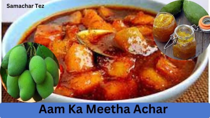 Aam Ka Meetha Achar